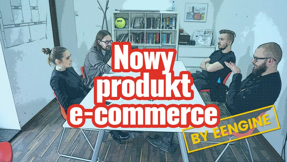 #03 Vlog eEngine – New e-Commerce product 1st photo